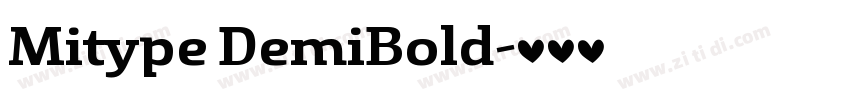 Mitype DemiBold字体转换 Mitype DemiBold字体转换
